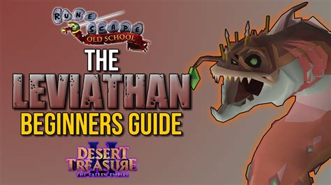 osrs leviathan guide
